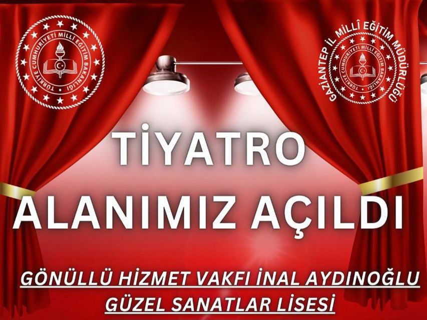Gaziantep’te Güzel Sanatlar Lisesi’nde Tiyatro Alanı Açıldı