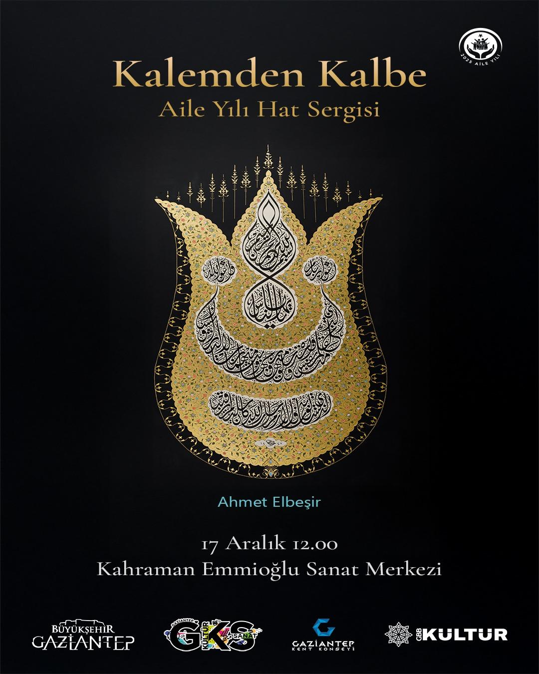 KALEMDEN KALBE - AİLE YILI HAT SERGİSİ