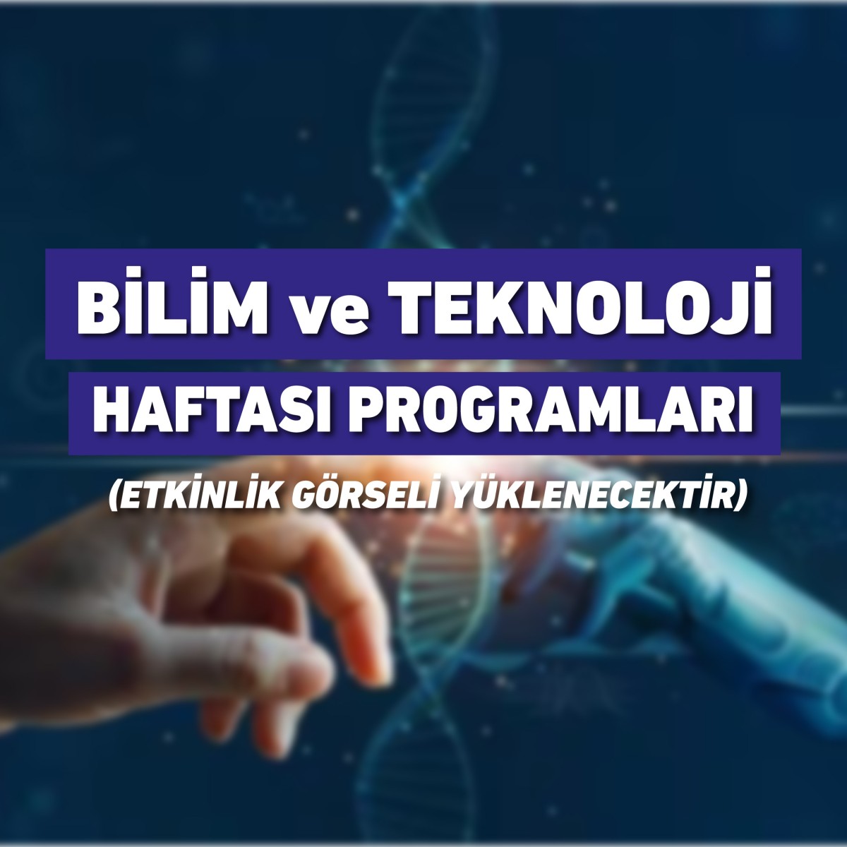 Bilişim ve Teknoloji Haftası