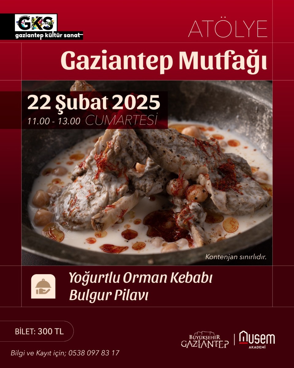 Musem Akademi ‘Gaziantep Mutfağı’ Atölyeleri