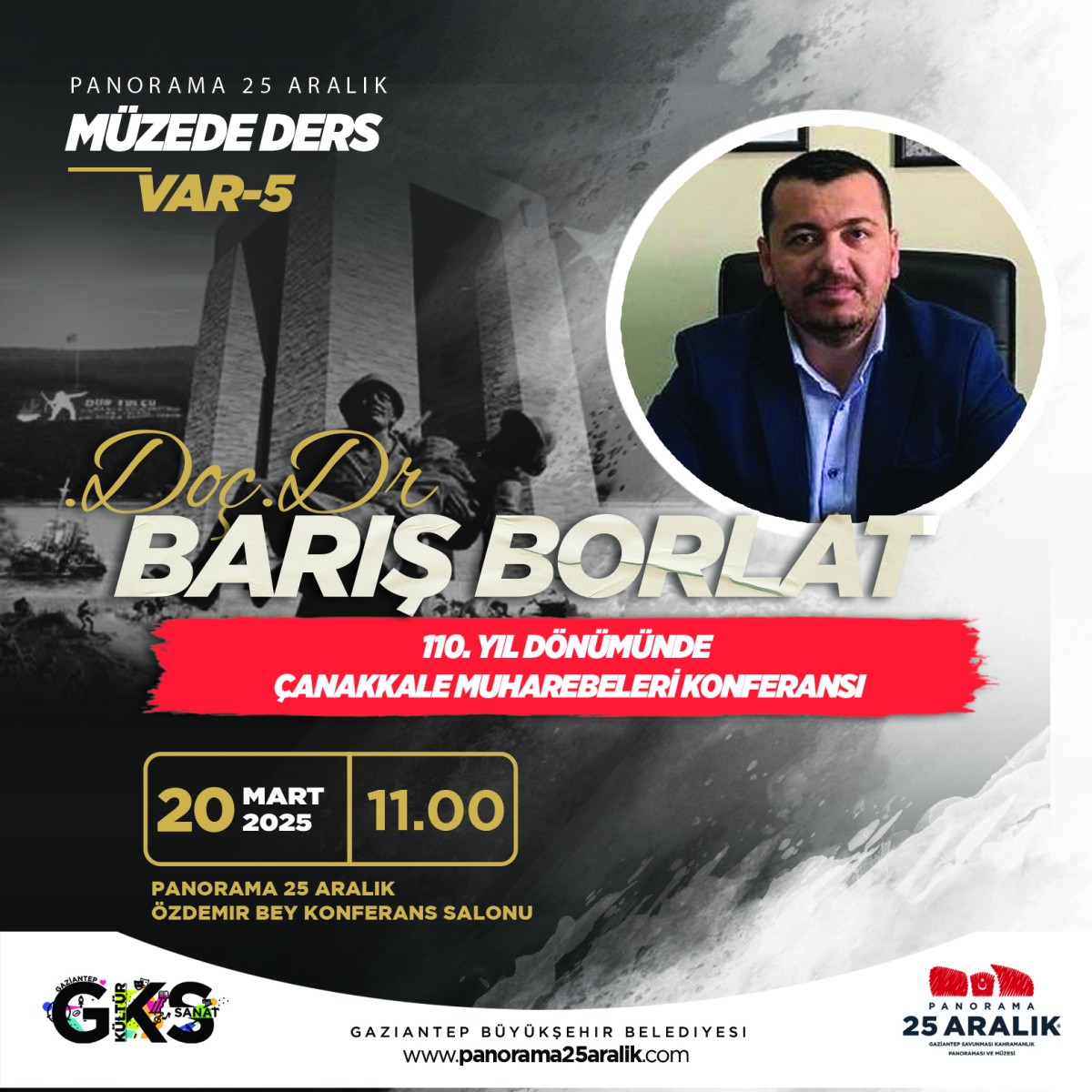 110. YIL DÖNÜMÜNDE ÇANAKKALE MUHAREBELERİ KONFERANSI - Doç..Dr. Barış Borlat