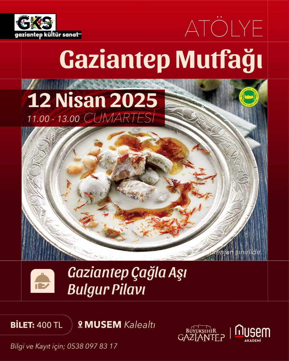Musem Akademi ‘Gaziantep Mutfağı’ Atölyeleri