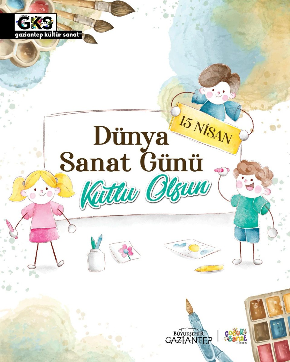 15 NİSAN DÜNYA SANAT GÜNÜ