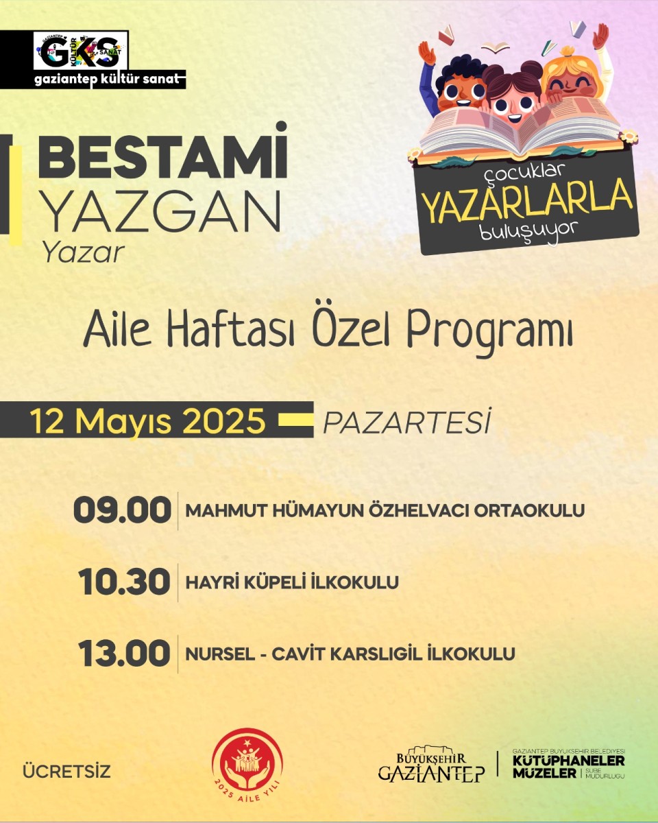 BESTAMİ YAZGAN İLE AİLE HAFTASI ÖZEL ÇOCUKLAR YAZARLARLA BULUŞUYOR