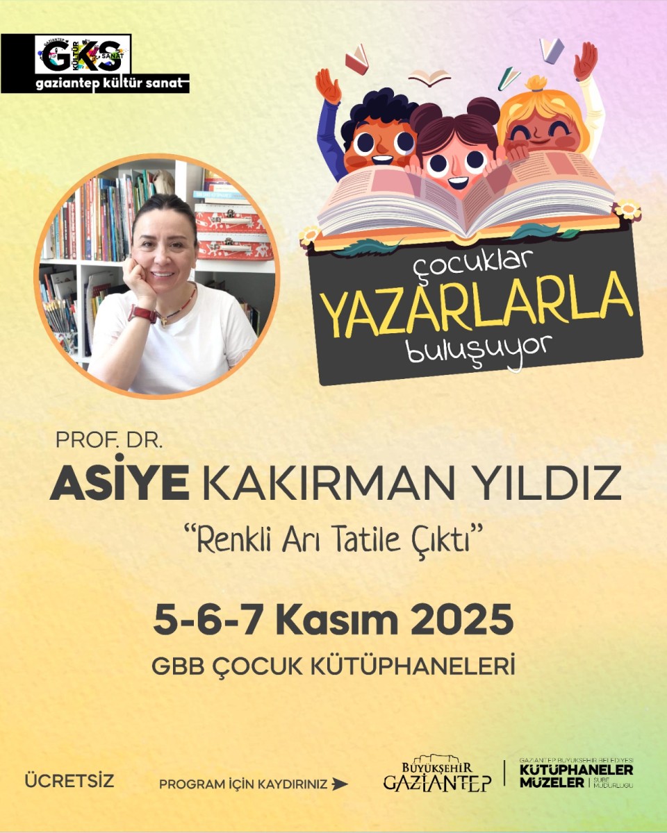 GKS - Prof. Dr. Asiye Kakırman Yıldız, Çocuklarla Buluşuyor
