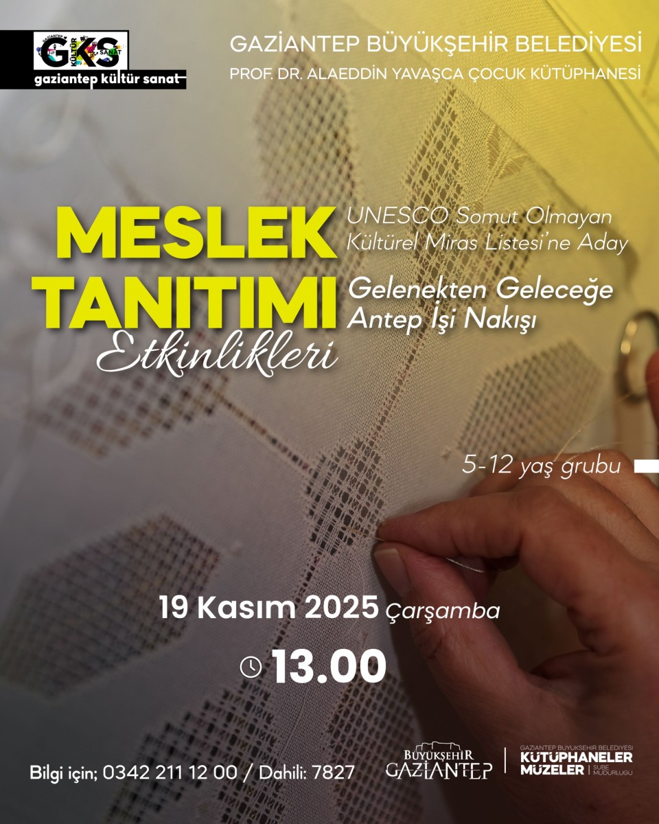 UNESCO Adayı Antep İşi Nakışı Tanıtımı