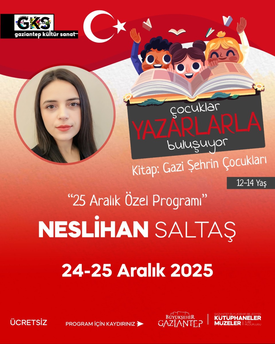 Gaziantep’in Kurtuluşunun Yıl Dönümünde Çocuklar Yazarlarla Buluşuyor