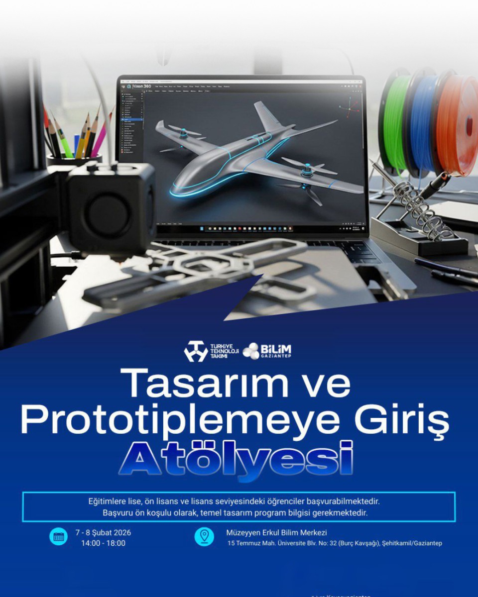 Tasarım ve Prototiplemeye Giriş Atölyesi