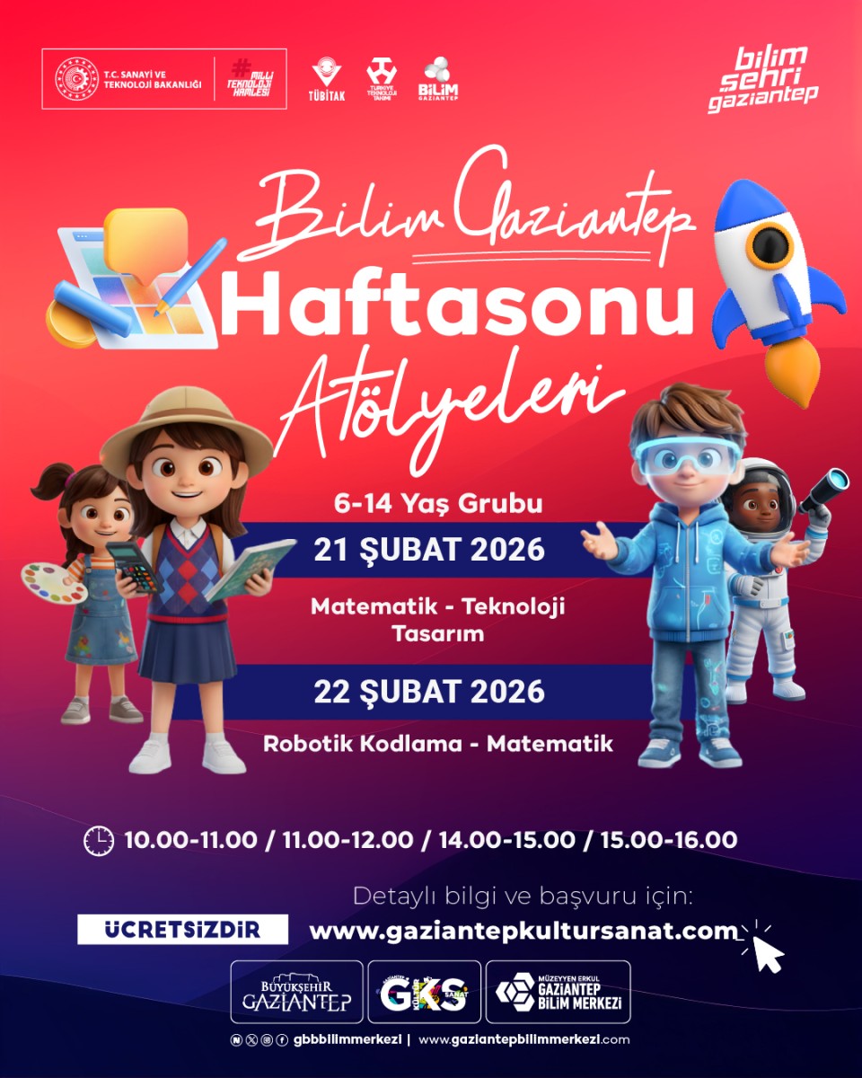 Bilim Gaziantep Haftasonu Atölyeleri