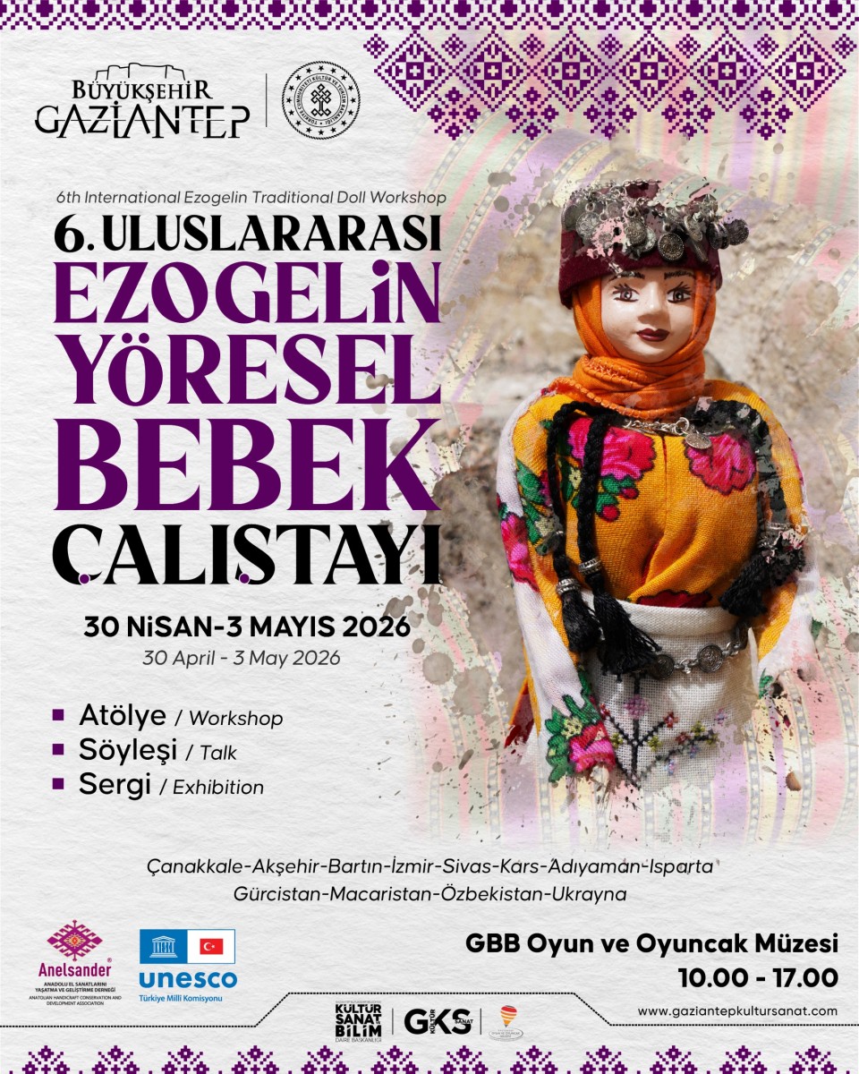 6.Uluslararası Ezogelin Yöresel Bebek Çalıştayı 