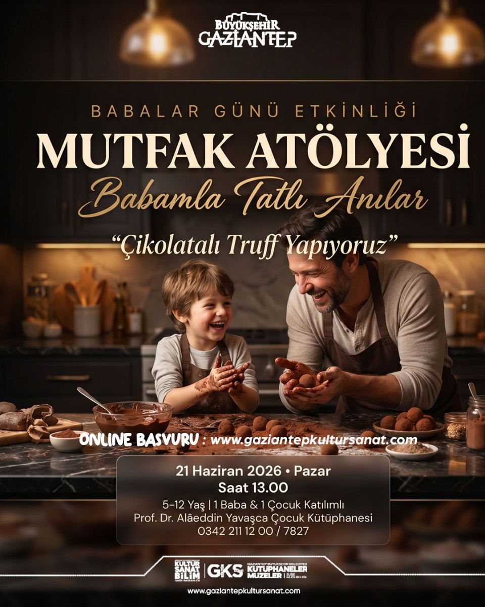 Babalar Günü'ne Özel Mutfak Atölyesi
