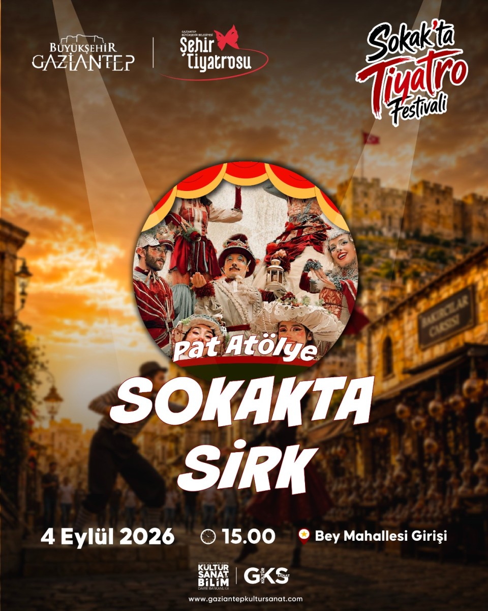 GBB tarafından düzenlenen 1. Sokak’ta Tiyatro Festivali, kapsamında 'SOKAKTA SİRK' Pat Atölye 4 Eylül 2026 tarihlerinde Bey Mahallesi’nde sanatseverlerle buluşuyor.