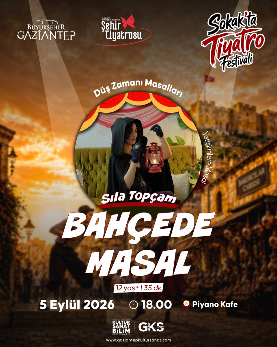GBB tarafından düzenlenen 1. Sokak’ta Tiyatro Festivali, kapsamında 'BAHÇEDE MASAL'DÜŞ ZAMANI MASALLARI 5 Eylül 2026 tarihlerinde Bey Mahallesi’nde sanatseverlerle buluşuyor.
