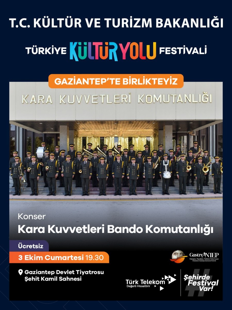 GastroAntep Kültür Yolu Festivali Konseri | Kara Kuvvetleri Bando Komutanlığı