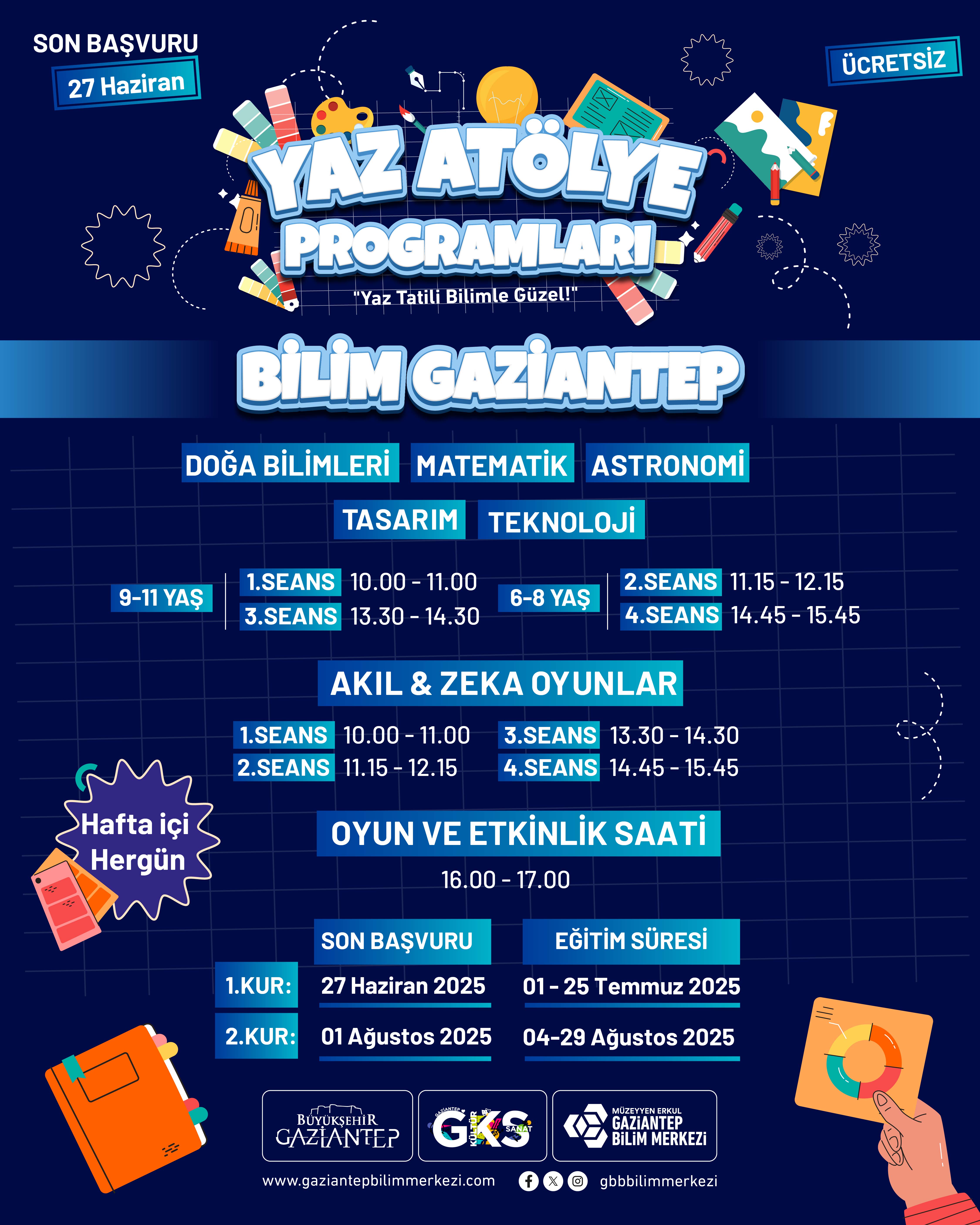 AKIL VE ZEKA OYUNLARI  9-11 YAŞ ARASI 1. SEANS SAAT 10:00-11:00